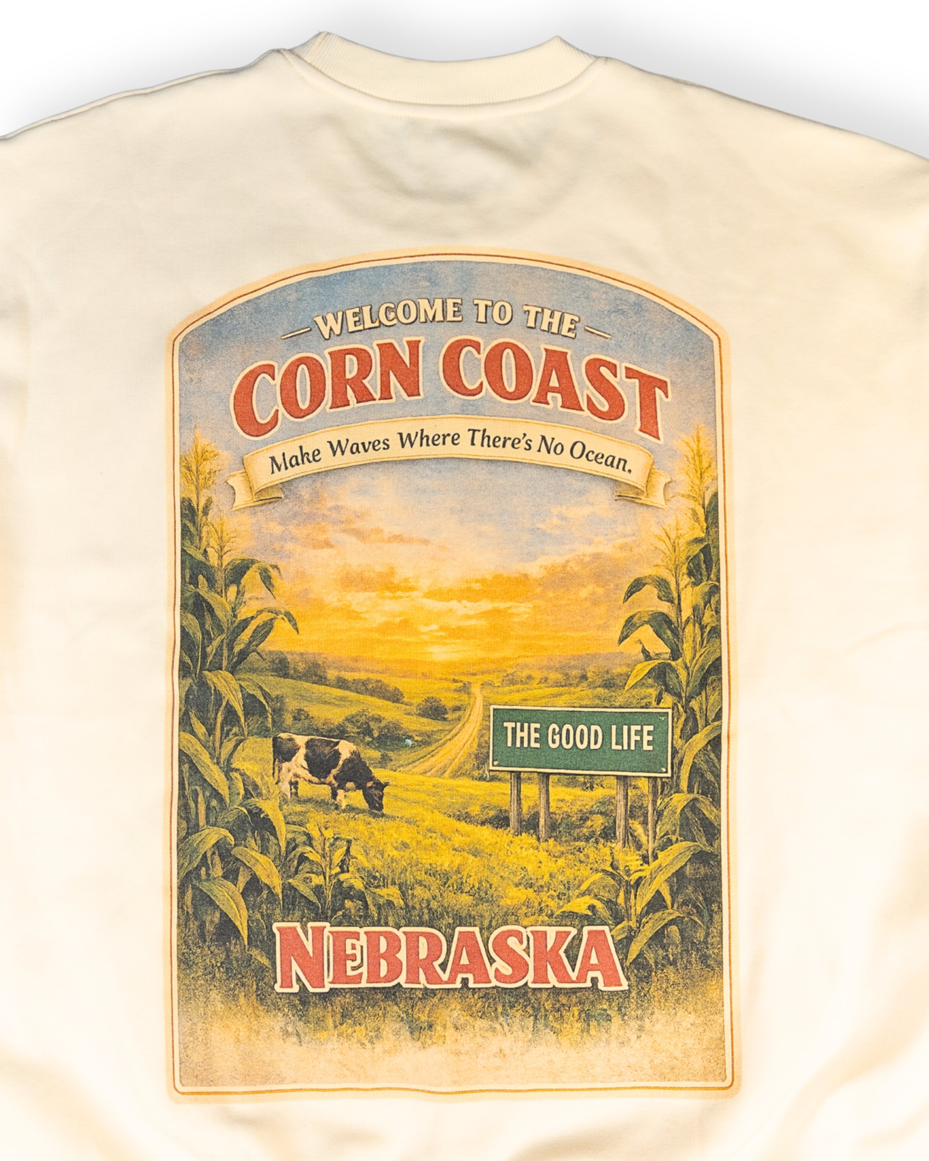 Corn Coast Co. — The Good Life Sweatshirt